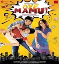 Oye Mamu (2021) Bollywood Hindi Full Movie HD